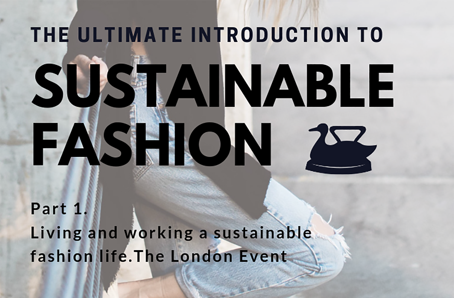 The Ultimate Introduction To Sustainable Fashion – The Urban Vintage Affair